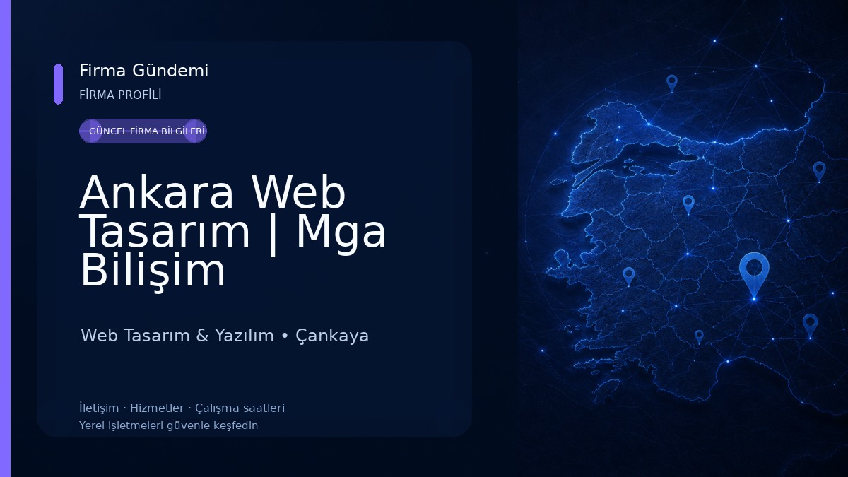 Ankara Web Tasarım | Mga Bilişim Hizmetleri Web Tasarım & Yazılım