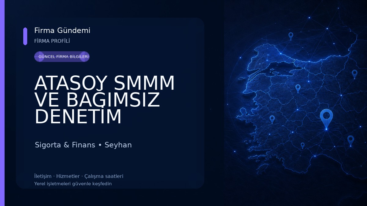 ATASOY SMMM VE BAĞIMSIZ DENETİM BÜROSU 