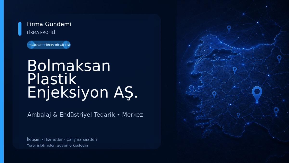 Bolmaksan Plastik Enjeksiyon AŞ. Ambalaj & Endüstriyel Tedarik
