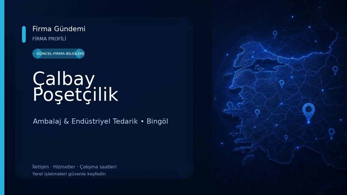 Çalbay Poşetçilik Ambalaj & Endüstriyel Tedarik