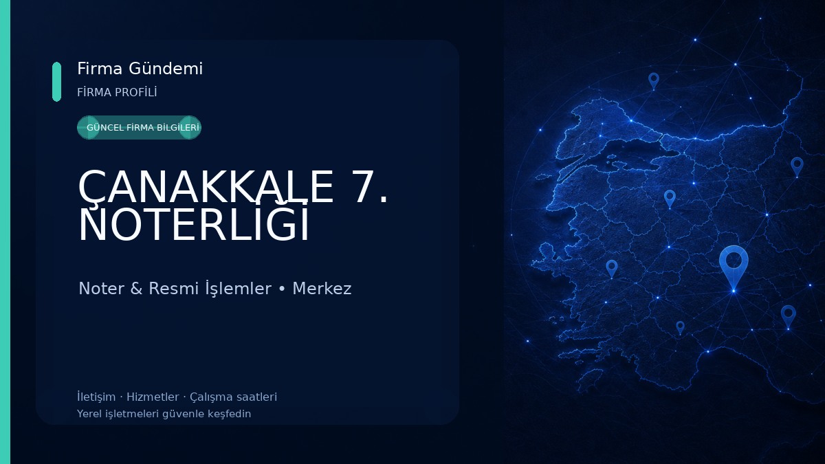 ÇANAKKALE 7. NOTERLİĞİ 