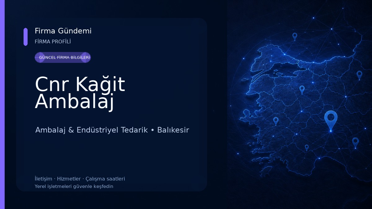 Cnr Kağit Ambalaj Ambalaj & Endüstriyel Tedarik