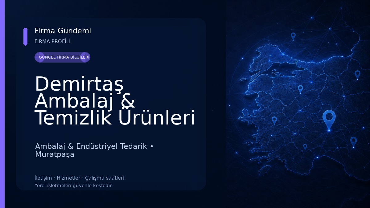 Demirtaş Ambalaj & Temizlik Ürünleri Ambalaj & Endüstriyel Tedarik