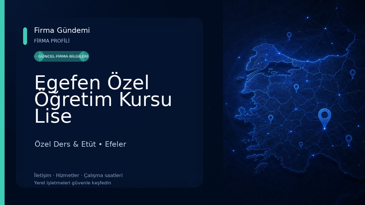 Egefen Özel Öğretim Kursu Lise Özel Ders & Etüt