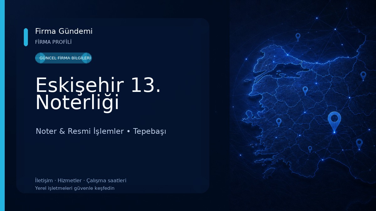 Eskişehir 13. Noterliği 