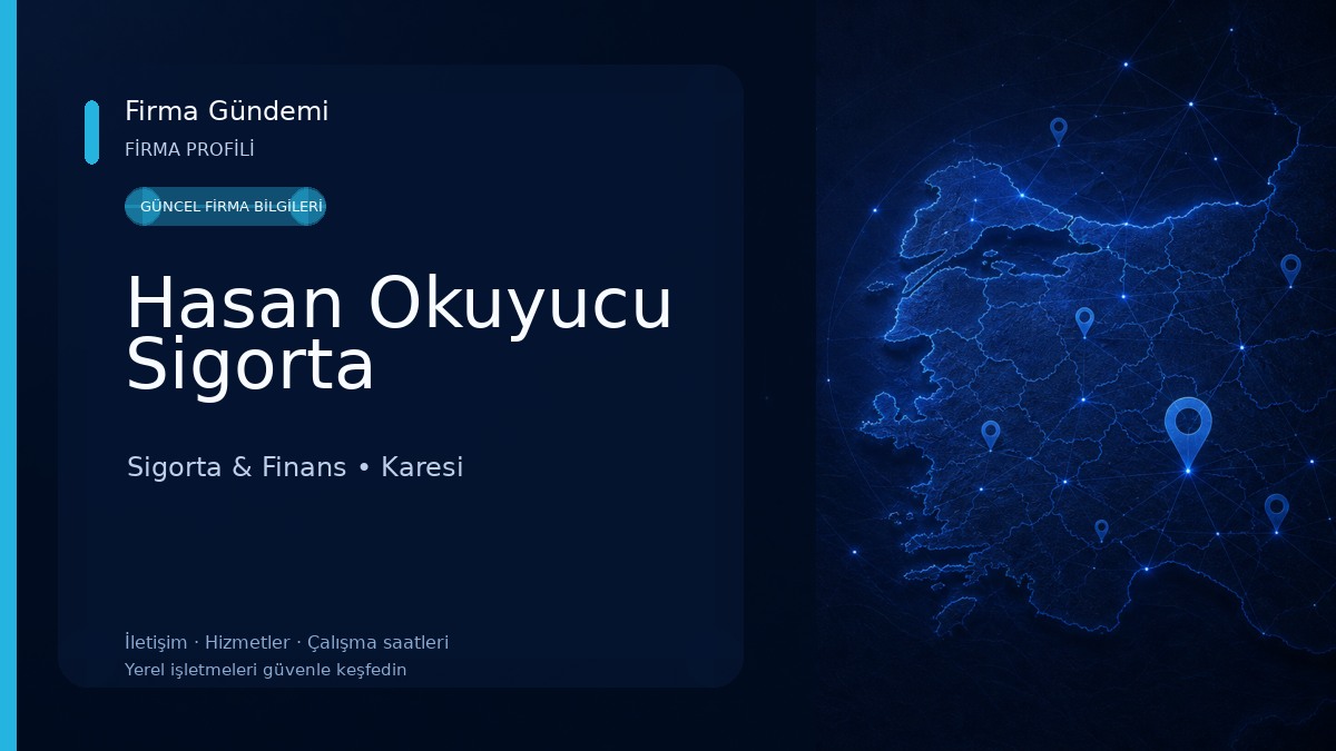 Hasan Okuyucu Sigorta 