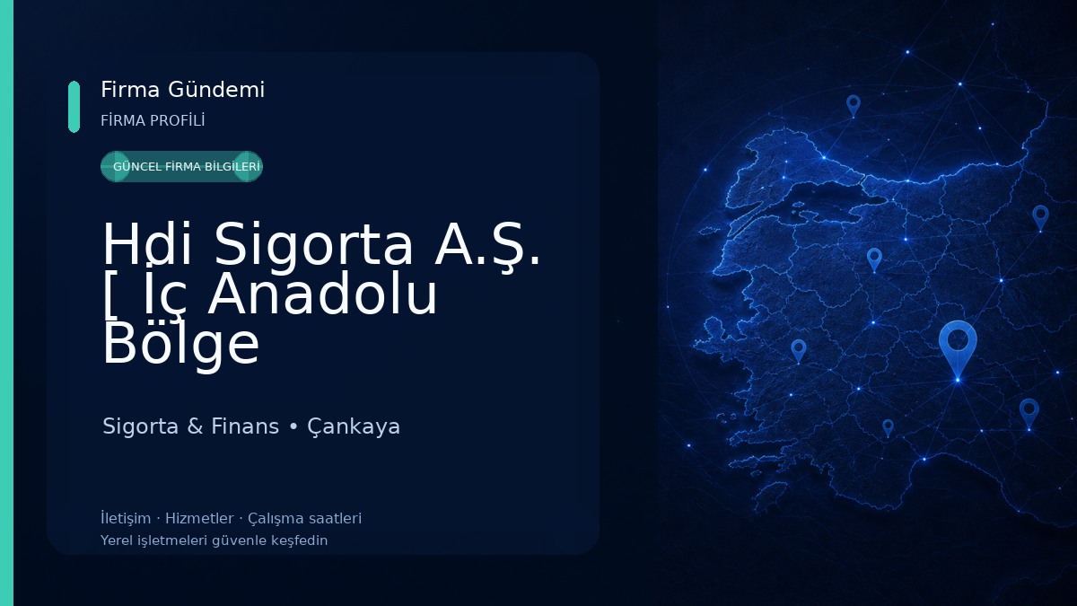 Hdi Sigorta A.Ş. [ İç Anadolu Bölge Müdürlüğü ] Sigorta & Finans