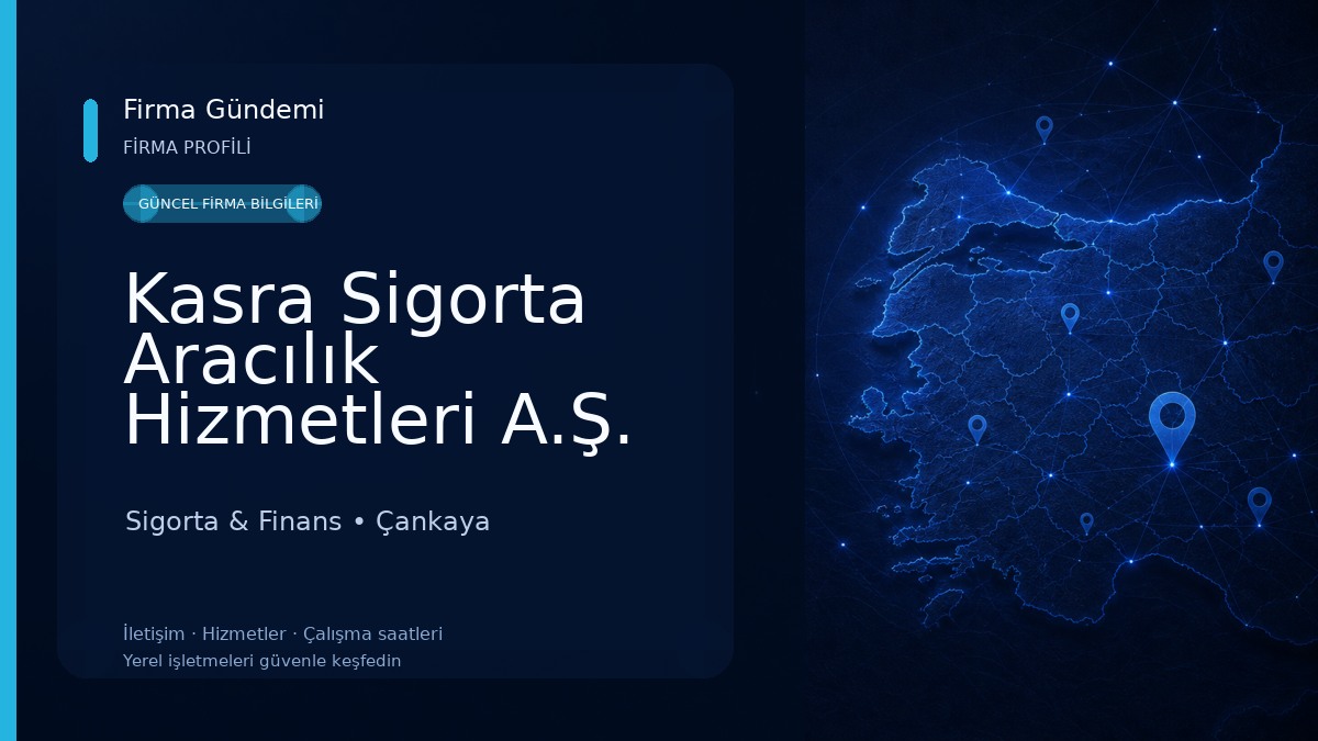 Kasra Sigorta Aracılık Hizmetleri A.Ş. Sigorta & Finans