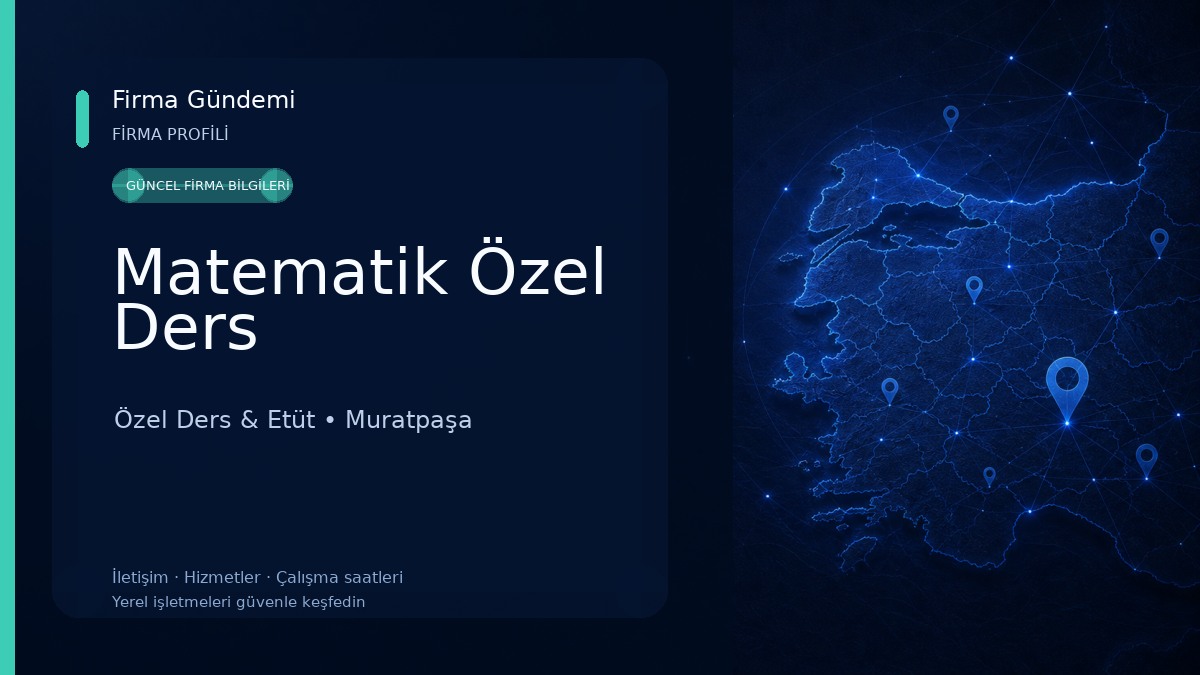 Matematik Özel Ders Özel Ders & Etüt
