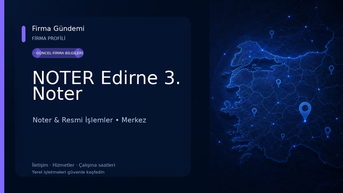 NOTER Edirne 3. Noter 