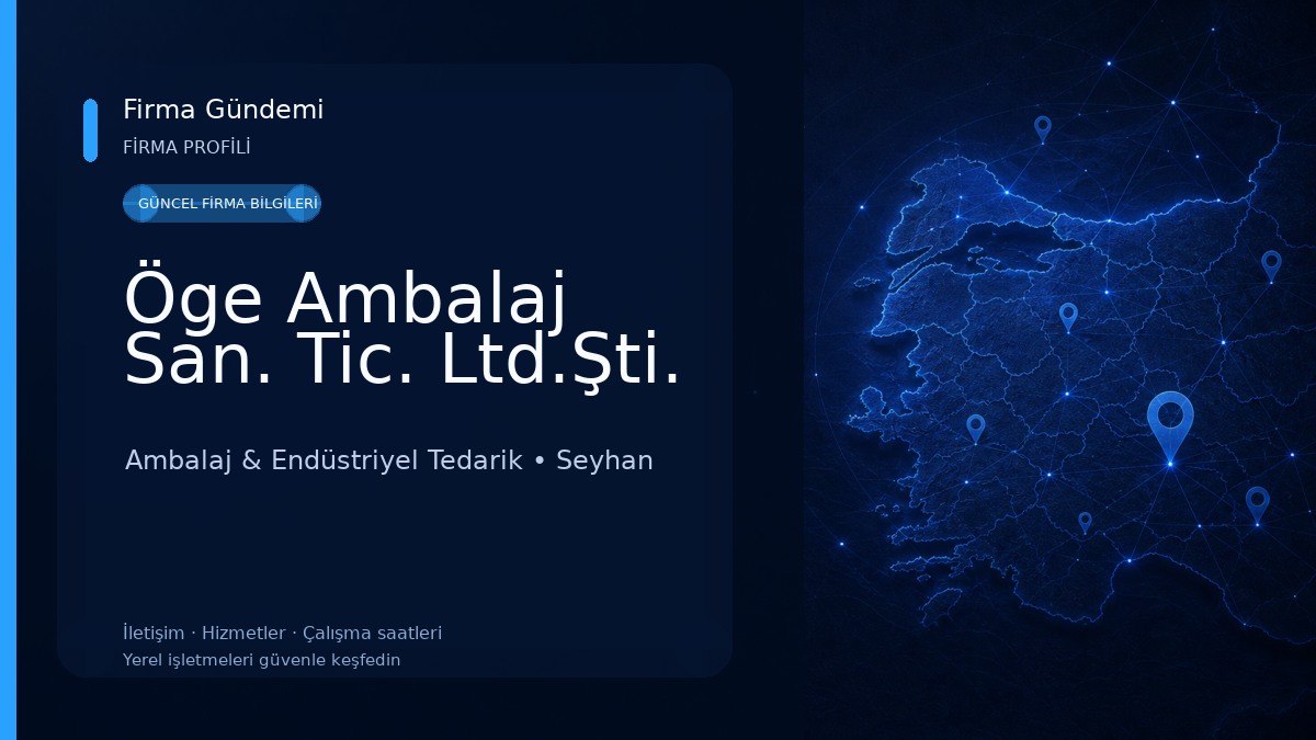 Öge Ambalaj San. Tic. Ltd.Şti. Ambalaj & Endüstriyel Tedarik