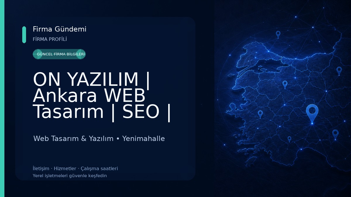ON YAZILIM | Ankara WEB Tasarım | SEO | Google Reklam | Sosyal Medya Web Tasarım & Yazılım