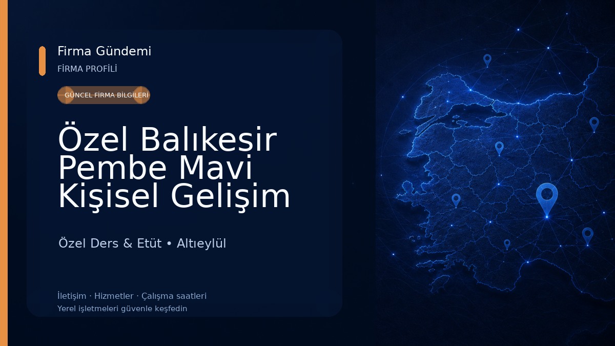 Özel Balıkesir Pembe Mavi Kişisel Gelişim Kursu Özel Ders & Etüt