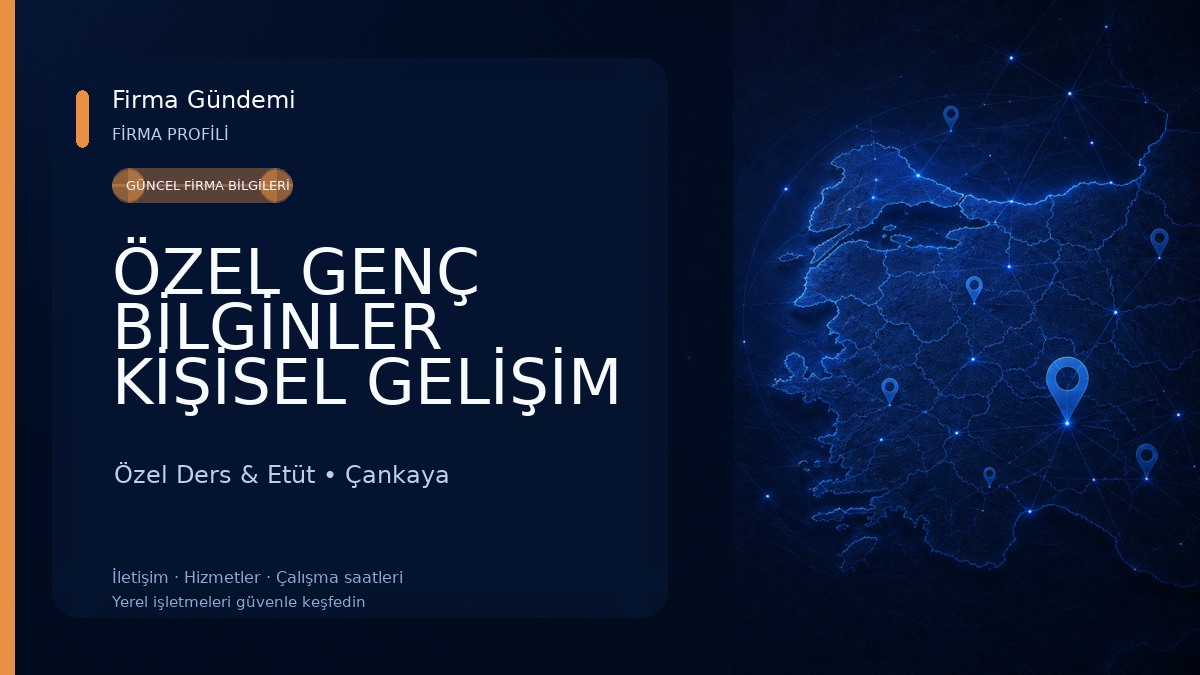 ÖZEL GENÇ BİLGİNLER KİŞİSEL GELİŞİM KURSU ( ETÜT MERKEZİ ) 