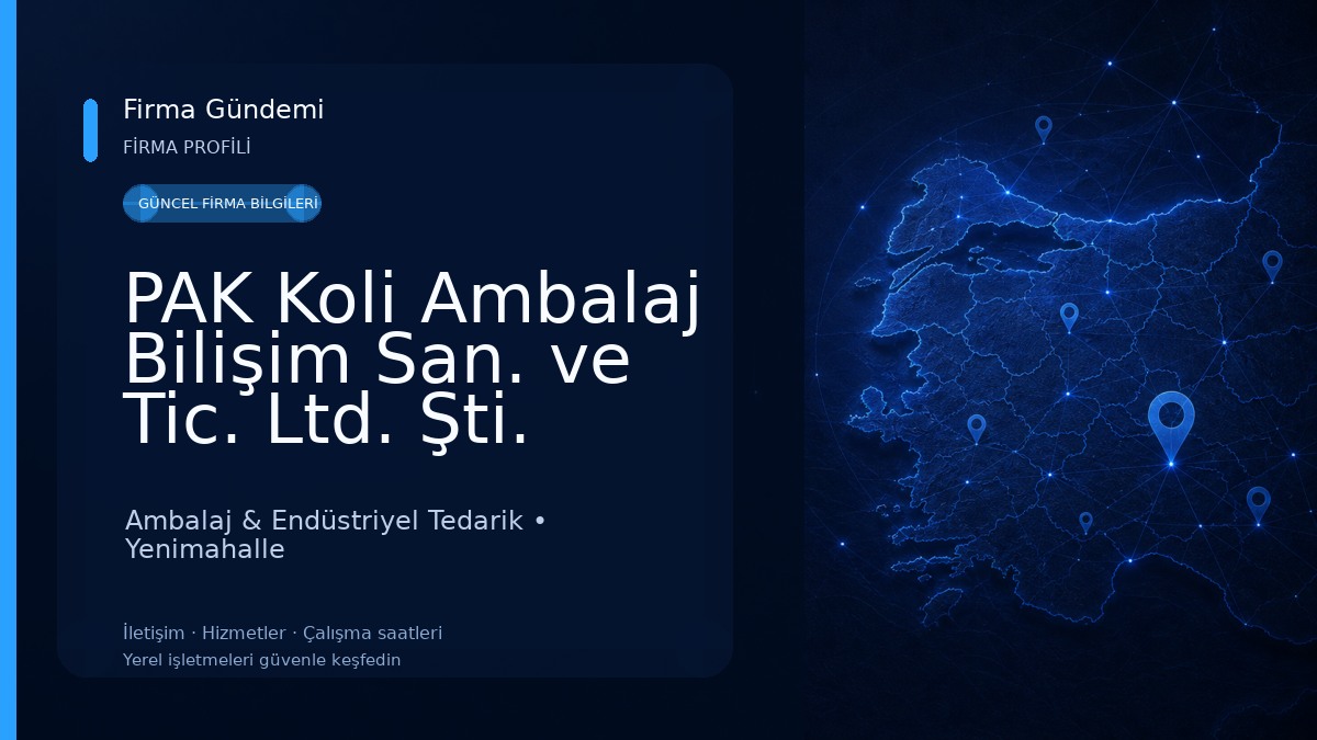 PAK Koli Ambalaj Bilişim San. ve Tic. Ltd. Şti. Ambalaj & Endüstriyel Tedarik