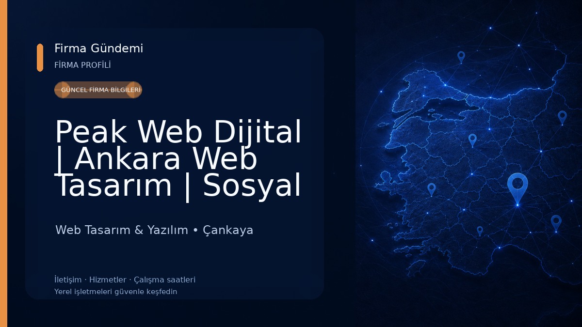 Peak Web Dijital | Ankara Web Tasarım | Sosyal Medya Yönetimi | SEO Web Tasarım & Yazılım