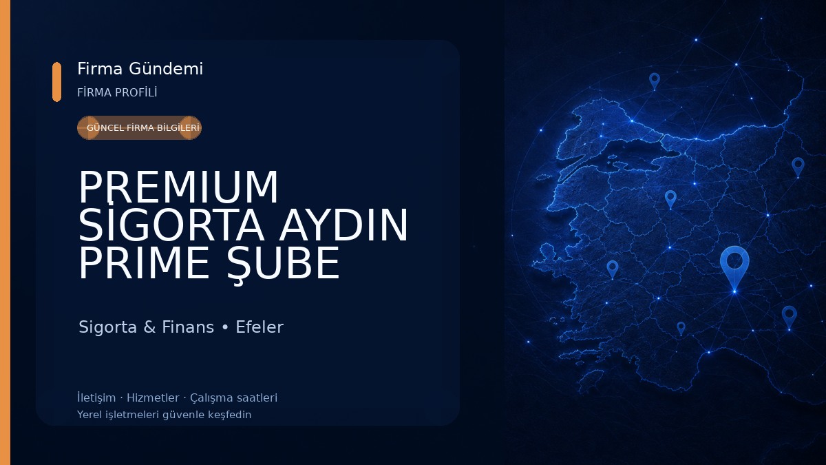 PREMIUM SİGORTA AYDIN PRIME ŞUBE TAHSİN GÜRGEN 