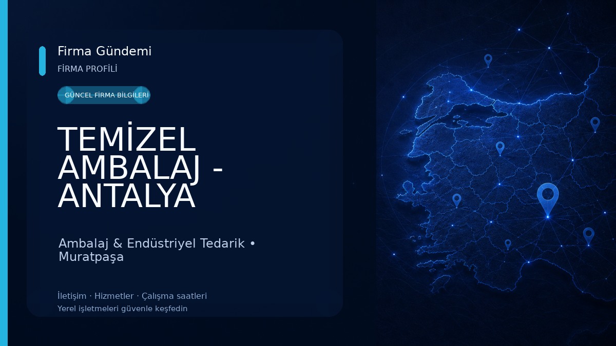 TEMİZEL AMBALAJ - ANTALYA Ambalaj & Endüstriyel Tedarik