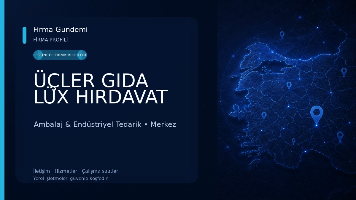 ÜÇLER GIDA LÜX HIRDAVAT Ambalaj & Endüstriyel Tedarik