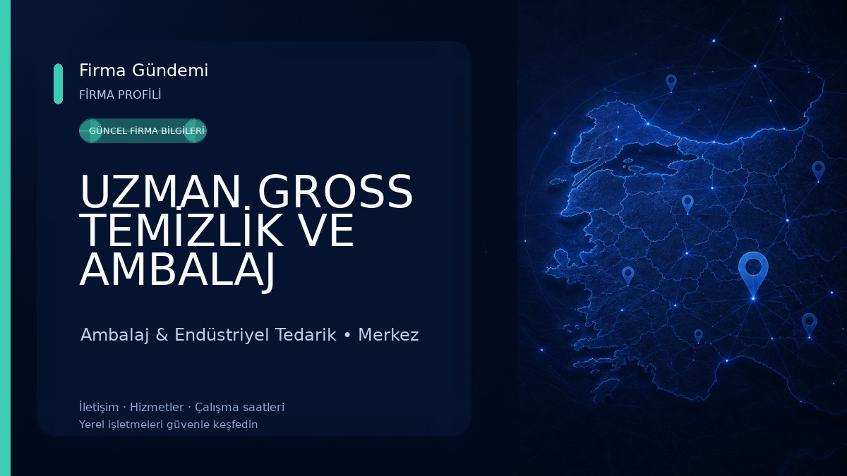 UZMAN GROSS TEMİZLİK VE AMBALAJ ÜRÜNLERİ TOPTAN VE PERAKENDE SATIŞI