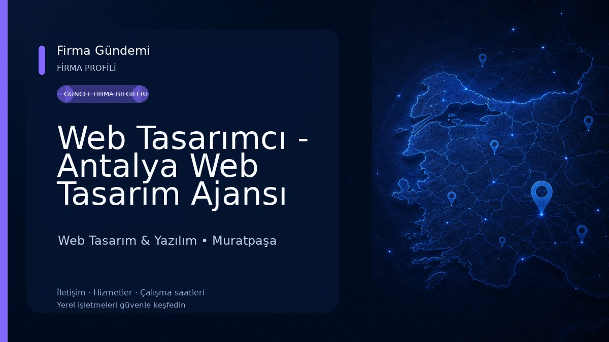 Web Tasarımcı - Antalya Web Tasarım Ajansı Web Tasarım & Yazılım